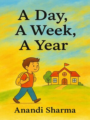 cover image of A Day, a Week, a Year